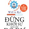 Đừng Khởi Sự Khi Còn Do Dự